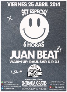 Fiesta en Welcome con Juan Beat Set especial 6 horas warm up Rdj Raul Sar