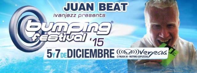 Portada Juan Beat en Bumping Festival 2015