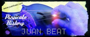 Pizzicato History - Juan Beat