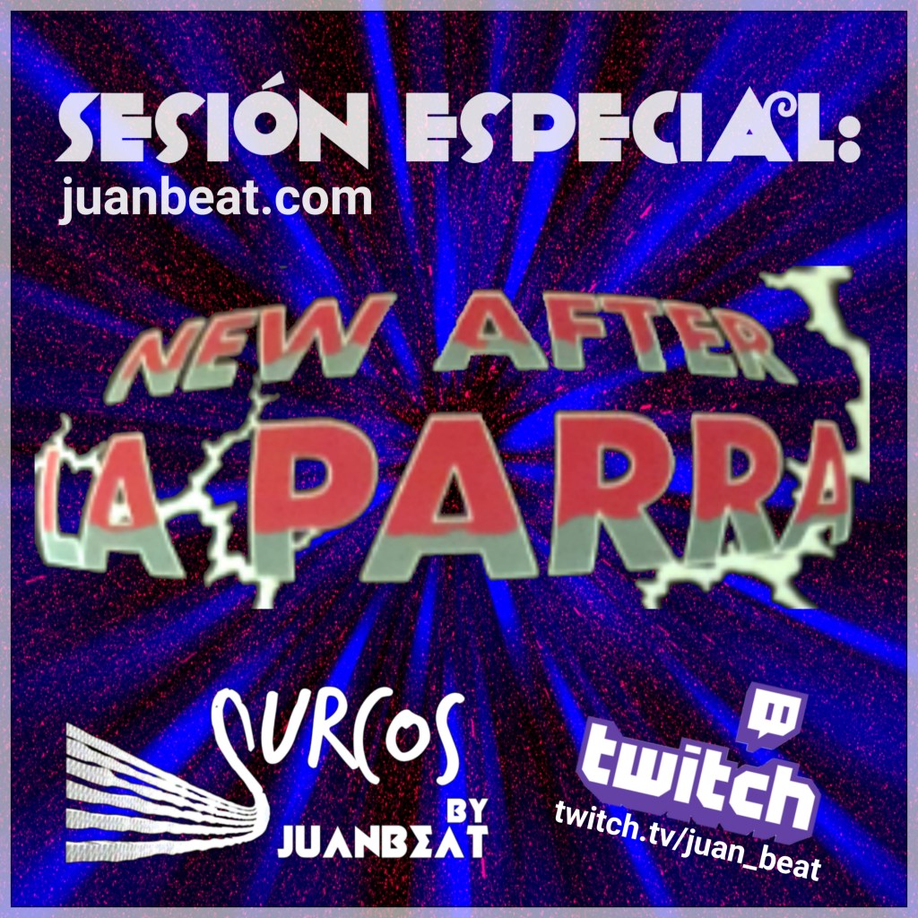 Juan Beat Sesión especial Laparra Surcos Twitch 6-3-2021